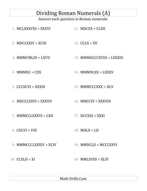 The Dividing Roman Numerals up to MMMCMXCIX (All) Math Worksheet