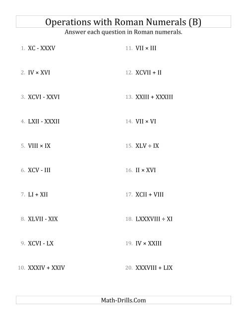 The Mixed Operations with Roman Numerals up to C (B) Math Worksheet