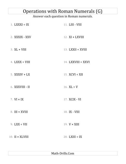 The Mixed Operations with Roman Numerals up to C (G) Math Worksheet