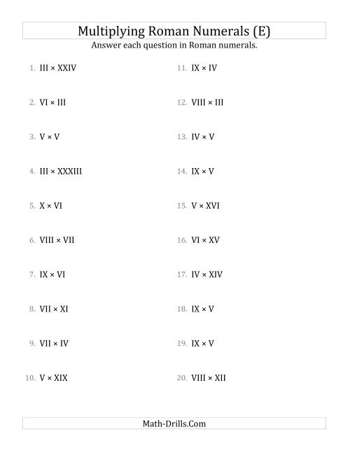 The Multiplying Roman Numerals up to C (E) Math Worksheet