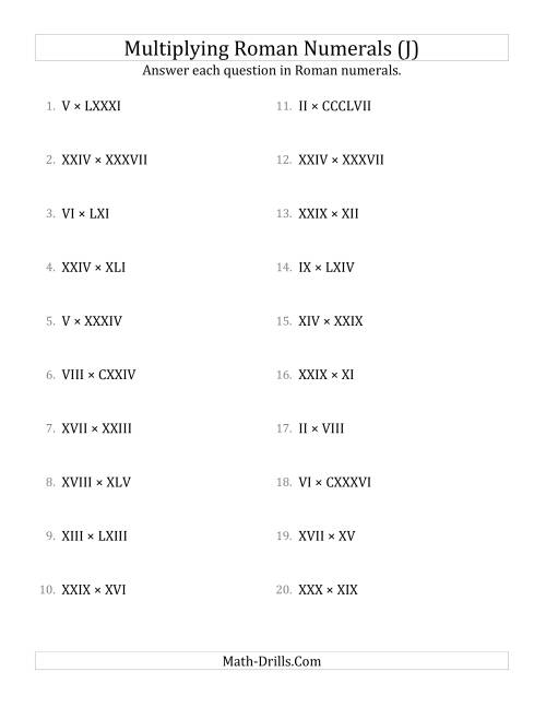 The Multiplying Roman Numerals up to M (J) Math Worksheet