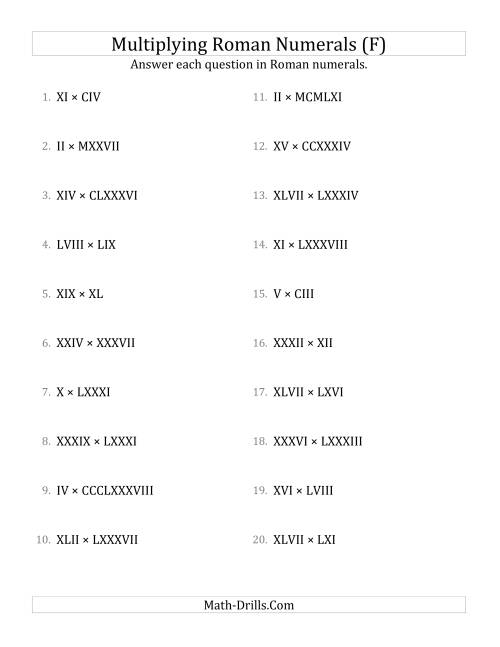 The Multiplying Roman Numerals up to MMMCMXCIX (F) Math Worksheet