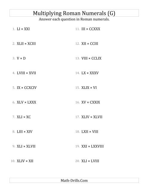 The Multiplying Roman Numerals up to MMMCMXCIX (G) Math Worksheet