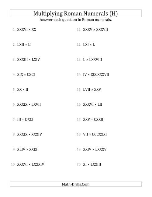 The Multiplying Roman Numerals up to MMMCMXCIX (H) Math Worksheet