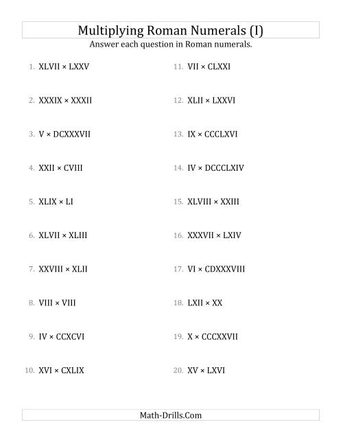 The Multiplying Roman Numerals up to MMMCMXCIX (I) Math Worksheet