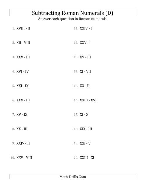 The Subtracting Roman Numerals up to XXV (D) Math Worksheet