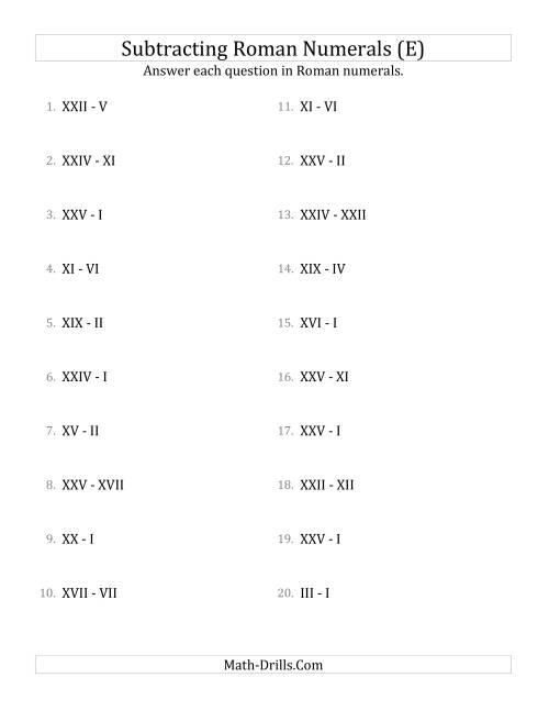 The Subtracting Roman Numerals up to XXV (E) Math Worksheet