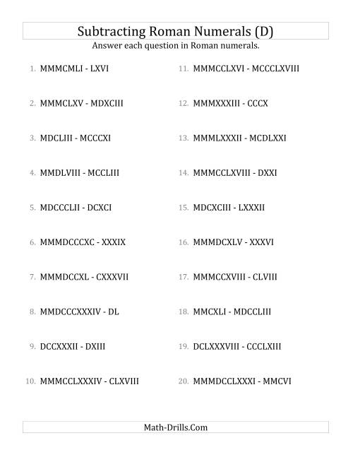 The Subtracting Roman Numerals up to MMMCMXCIX (D) Math Worksheet