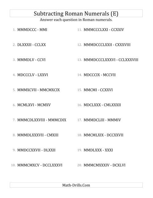 The Subtracting Roman Numerals up to MMMCMXCIX (E) Math Worksheet
