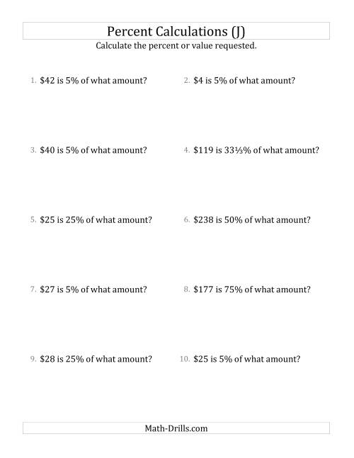 The Calculating the Original Currency Amount with Whole Numbers and Select Percents (J) Math Worksheet