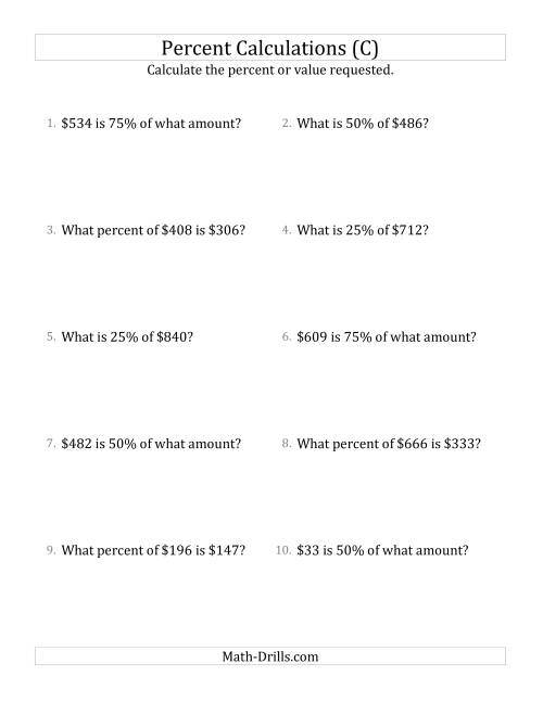 The Mixed Percent Problems with Whole Number Currency Amounts and Multiples of 25 Percents (C) Math Worksheet