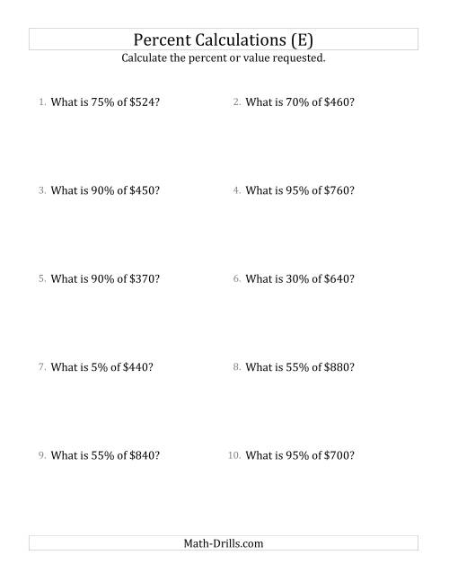 The Calculating the Percent Value of Whole Number Currency Amounts and Multiples of 5 Percents (E) Math Worksheet