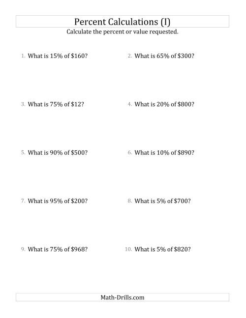 The Calculating the Percent Value of Whole Number Currency Amounts and Multiples of 5 Percents (I) Math Worksheet