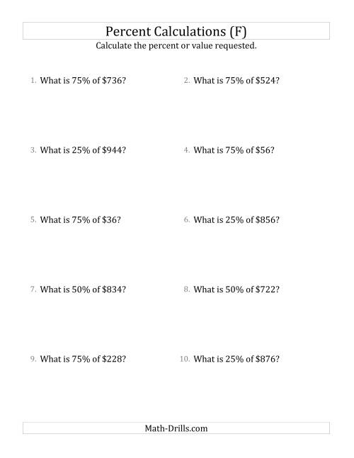 The Calculating the Percent Value of Whole Number Currency Amounts and Multiples of 25 Percents (F) Math Worksheet
