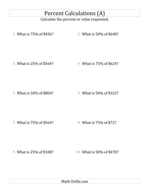 The Calculating the Percent Value of Whole Number Currency Amounts and Multiples of 25 Percents (All) Math Worksheet