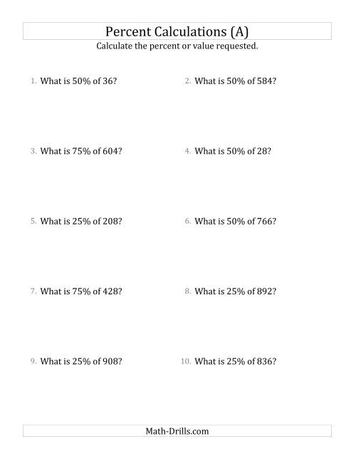 The Calculating the Percent Value of Whole Number Amounts and Multiples of 25 Percents (A) Math Worksheet