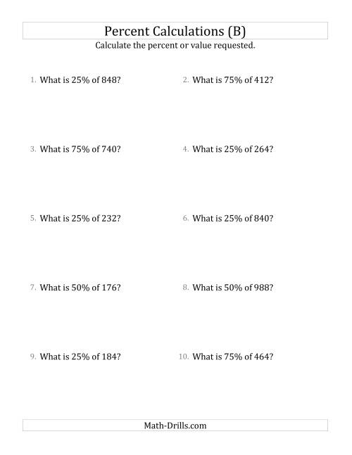 The Calculating the Percent Value of Whole Number Amounts and Multiples of 25 Percents (B) Math Worksheet