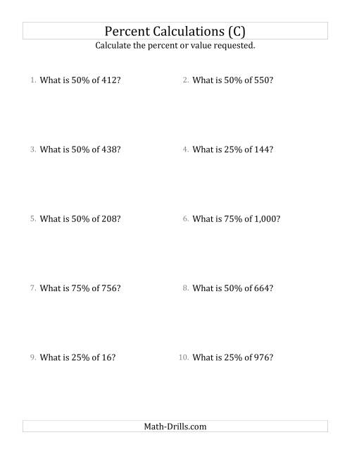 The Calculating the Percent Value of Whole Number Amounts and Multiples of 25 Percents (C) Math Worksheet