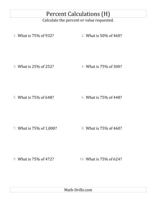 The Calculating the Percent Value of Whole Number Amounts and Multiples of 25 Percents (H) Math Worksheet