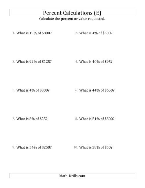 The Calculating the Percent Value of Whole Number Currency Amounts and All Percents (E) Math Worksheet