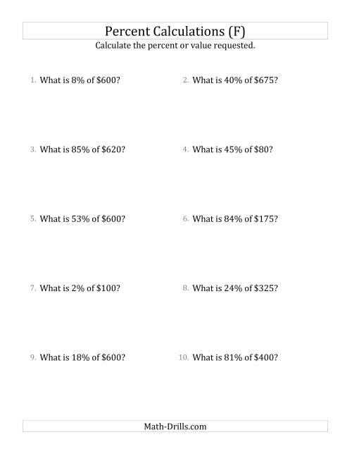 The Calculating the Percent Value of Whole Number Currency Amounts and All Percents (F) Math Worksheet