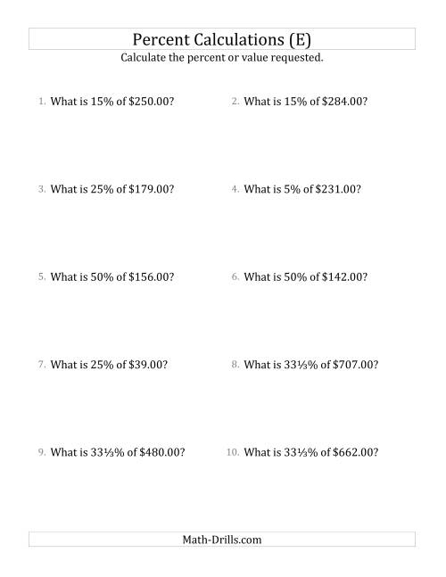 The Calculating the Percent Value of Decimal Currency Amounts and Select Percents (E) Math Worksheet