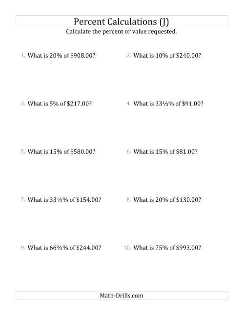 The Calculating the Percent Value of Decimal Currency Amounts and Select Percents (J) Math Worksheet