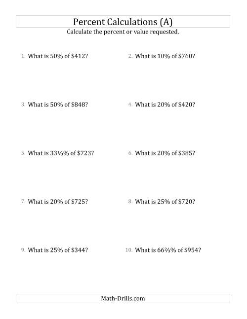 The Calculating the Percent Value of Whole Number Currency Amounts and Select Percents (A) Math Worksheet