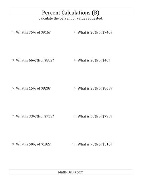 The Calculating the Percent Value of Whole Number Currency Amounts and Select Percents (B) Math Worksheet