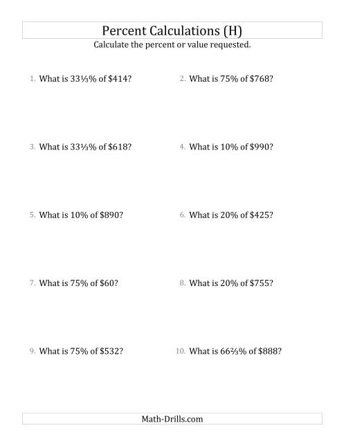 The Calculating the Percent Value of Whole Number Currency Amounts and Select Percents (H) Math Worksheet