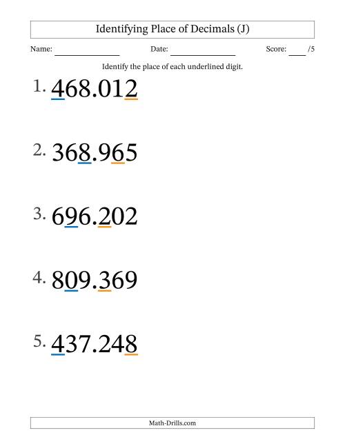 The Identifying Place of Decimal Numbers from Thousandths to Hundreds (Large Print) (J) Math Worksheet
