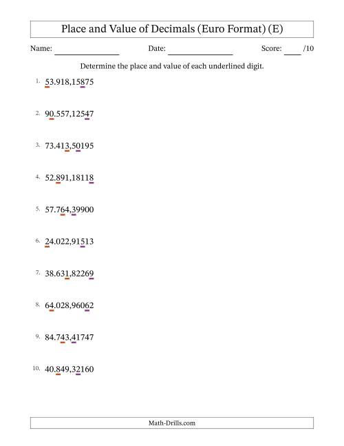 The Euro Format Determining Place and Value of Decimal Numbers from Hundred Thousandths to Ten Thousands (E) Math Worksheet