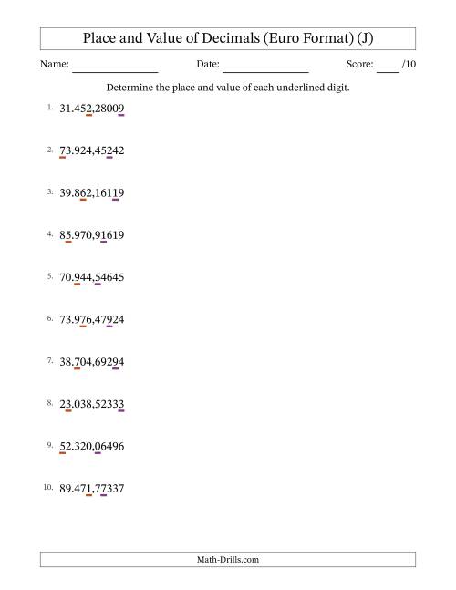 The Euro Format Determining Place and Value of Decimal Numbers from Hundred Thousandths to Ten Thousands (J) Math Worksheet