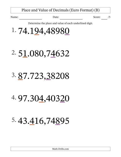 The Euro Format Determining Place and Value of Decimal Numbers from Hundred Thousandths to Ten Thousands (Large Print) (B) Math Worksheet