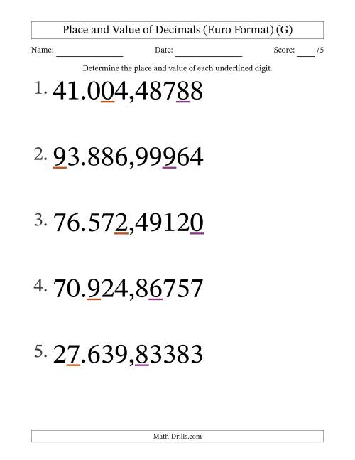 The Euro Format Determining Place and Value of Decimal Numbers from Hundred Thousandths to Ten Thousands (Large Print) (G) Math Worksheet