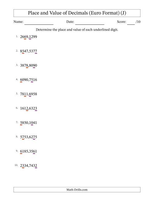 The Euro Format Determining Place and Value of Decimal Numbers from Ten Thousandths to Thousands (J) Math Worksheet