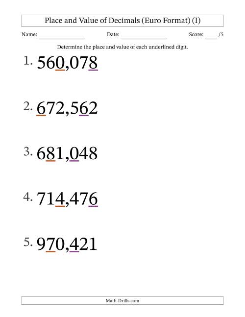 The Euro Format Determining Place and Value of Decimal Numbers from Thousandths to Hundreds (Large Print) (I) Math Worksheet