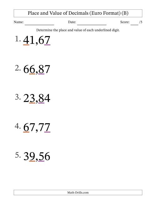 The Euro Format Determining Place and Value of Decimal Numbers from Hundredths to Tens (Large Print) (B) Math Worksheet