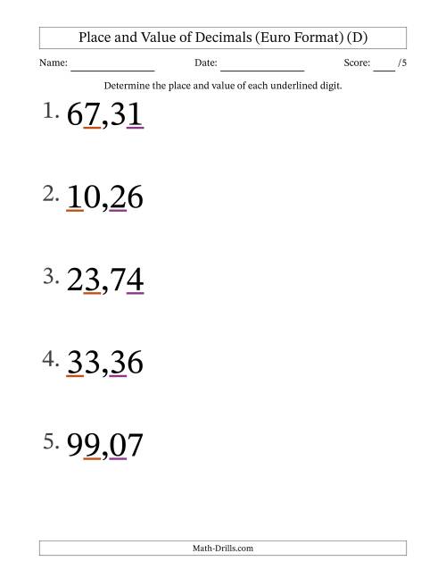 The Euro Format Determining Place and Value of Decimal Numbers from Hundredths to Tens (Large Print) (D) Math Worksheet