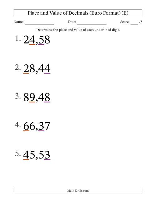 The Euro Format Determining Place and Value of Decimal Numbers from Hundredths to Tens (Large Print) (E) Math Worksheet