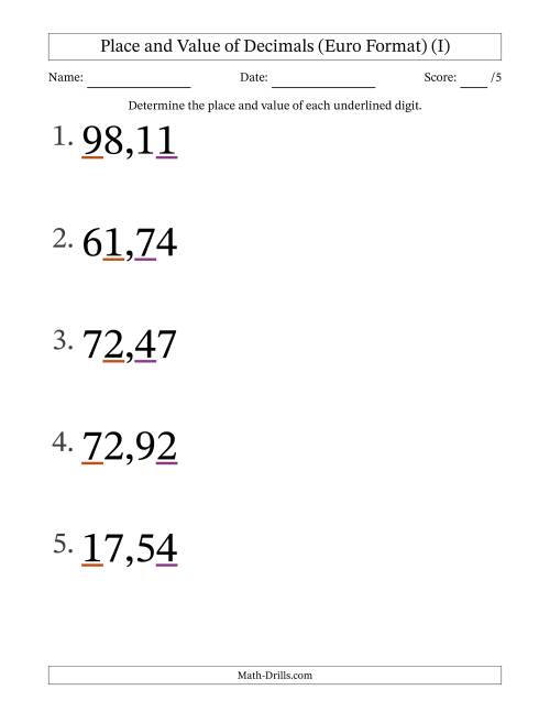 The Euro Format Determining Place and Value of Decimal Numbers from Hundredths to Tens (Large Print) (I) Math Worksheet