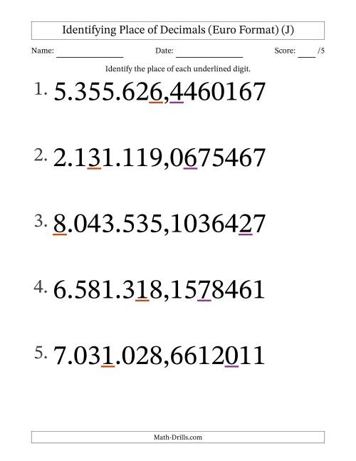 The Euro Format Identifying Place of Decimal Numbers from Ten Millionths to Millions (Large Print) (J) Math Worksheet