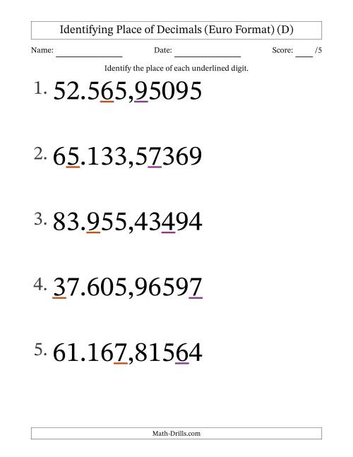 The Euro Format Identifying Place of Decimal Numbers from Hundred Thousandths to Ten Thousands (Large Print) (D) Math Worksheet