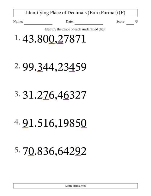 The Euro Format Identifying Place of Decimal Numbers from Hundred Thousandths to Ten Thousands (Large Print) (F) Math Worksheet
