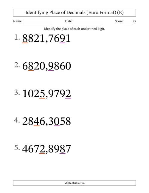 The Euro Format Identifying Place of Decimal Numbers from Ten Thousandths to Thousands (Large Print) (E) Math Worksheet