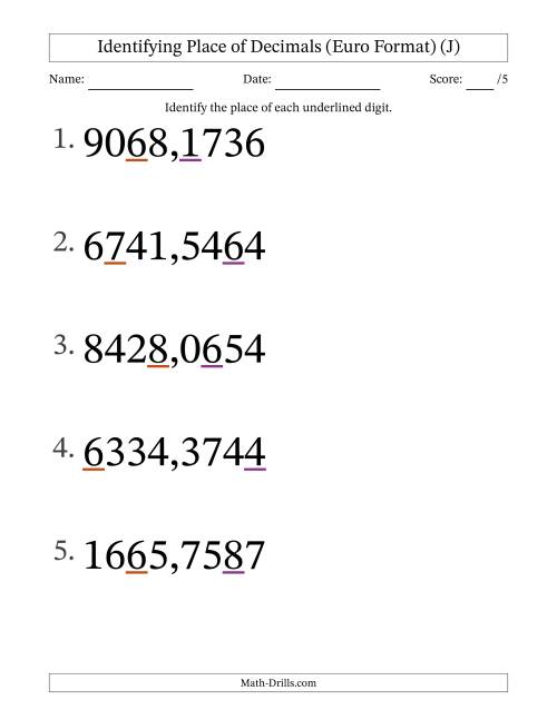 The Euro Format Identifying Place of Decimal Numbers from Ten Thousandths to Thousands (Large Print) (J) Math Worksheet