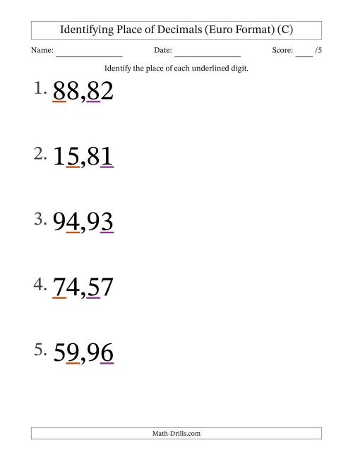 The Euro Format Identifying Place of Decimal Numbers from Hundredths to Tens (Large Print) (C) Math Worksheet