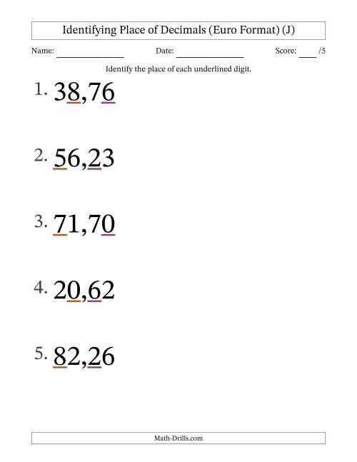 The Euro Format Identifying Place of Decimal Numbers from Hundredths to Tens (Large Print) (J) Math Worksheet