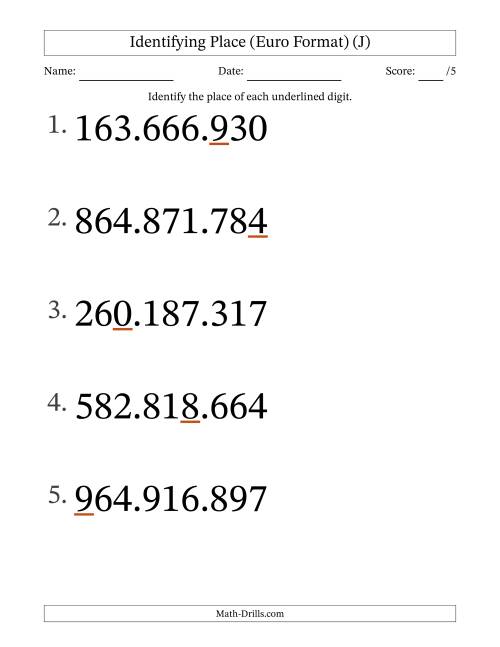 The Euro Format Identifying Place from Ones to Hundred Millions (Large Print) (J) Math Worksheet