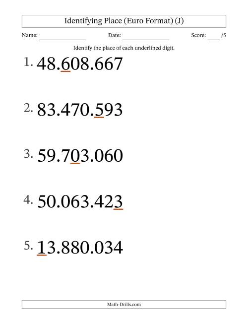 The Euro Format Identifying Place from Ones to Ten Millions (Large Print) (J) Math Worksheet